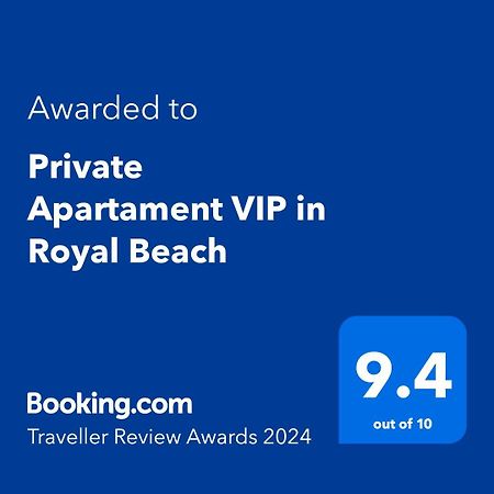 Private Apartament Vip In Royal Beach Sunny Beach Exterior photo